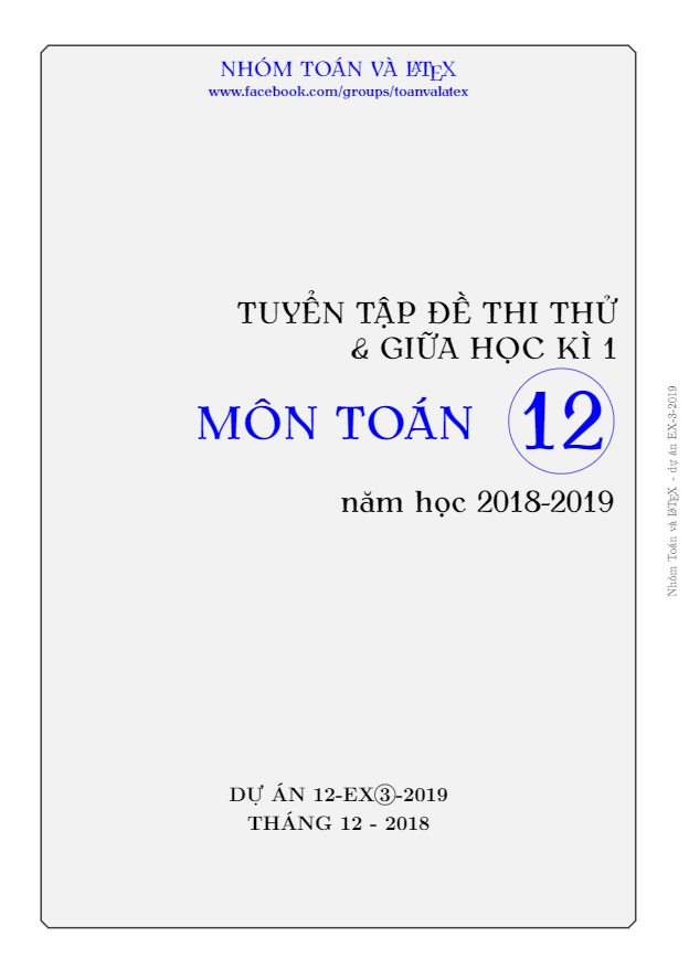 Tuyển tập đề thi thử và giữa học kỳ 1 Toán 12 năm học 2018 – 2019 (EX3 – 2019)
