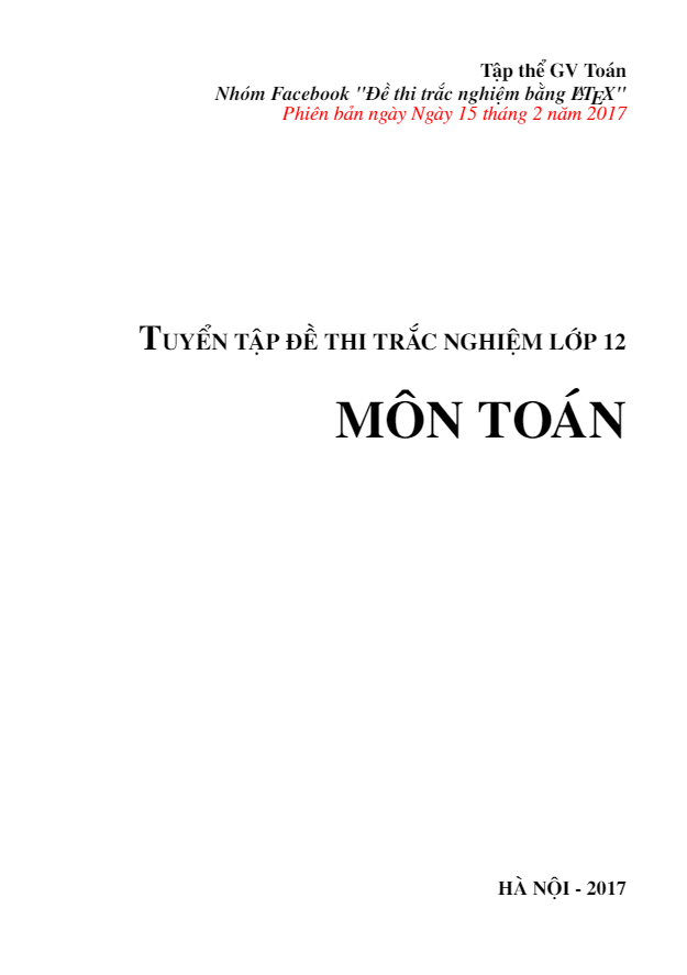 Tuyển tập đề thi trắc nghiệm Toán 12 có đáp án của các trường và Sở GD&ĐT