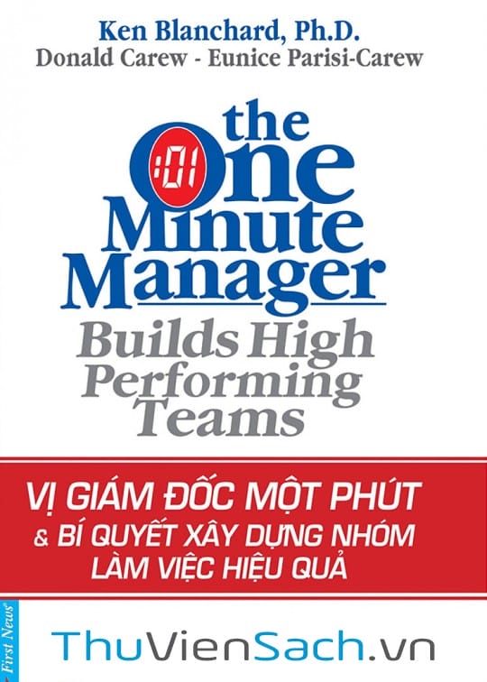VỊ GIÁM ĐỐC MỘT PHÚT - BÍ QUYẾT XÂY DỰNG NHÓM LÀM VIỆC HIỆU QUẢ