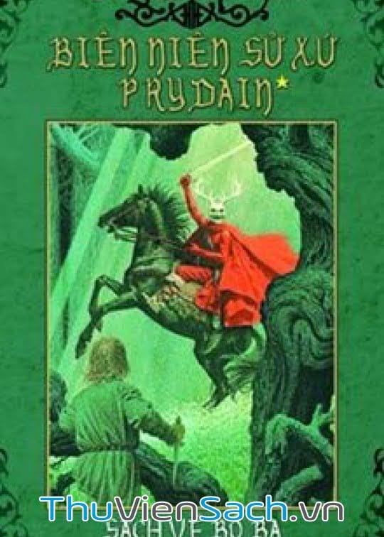 Biên Niên Sử Xứ Prydain: Sách Về Bộ Ba