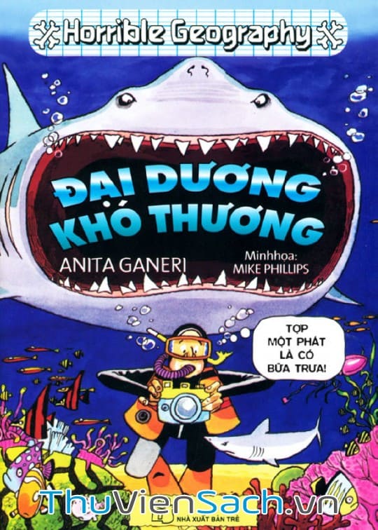 Horrible Geography - Đại Dương Khó Thương