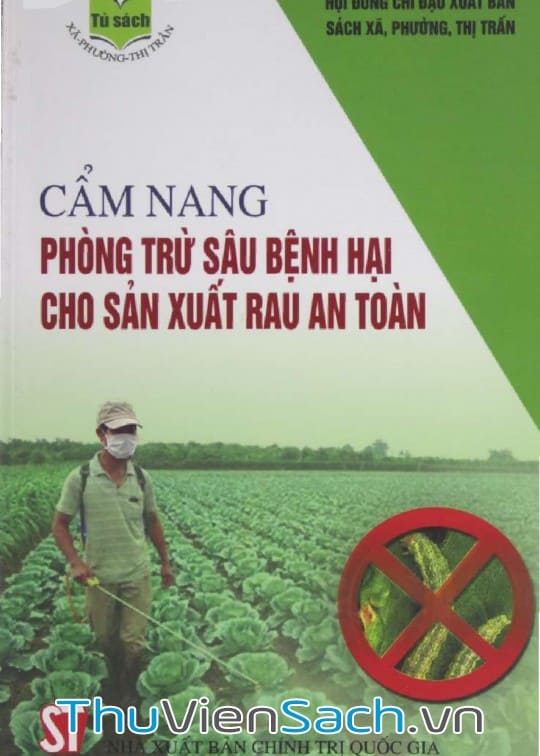 Cẩm Nang Phòng Trừ Sâu Bệnh Hại Cho Sản Xuất Rau An Toàn