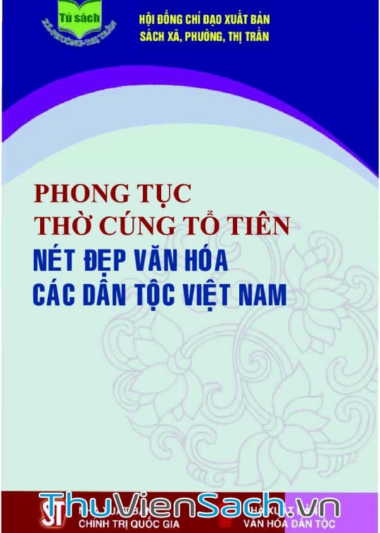 Phong Tục Thờ Cúng Tổ Tiên - Nét Đẹp Văn Hóa Các Dân Tộc Việt Nam