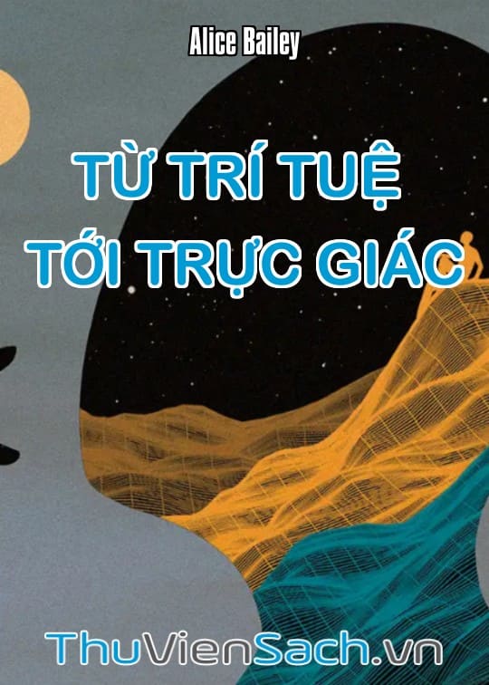 Từ Trí Tuệ Tới Trực Giác