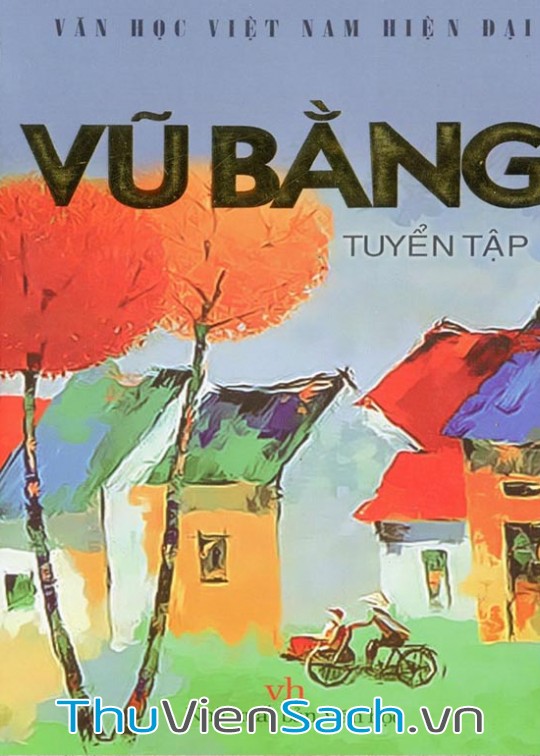 Tuyển Tập Truyện Ngắn Vũ Bằng