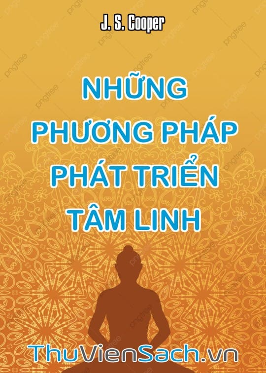 Những Phương Pháp Phát Triển Tâm Linh