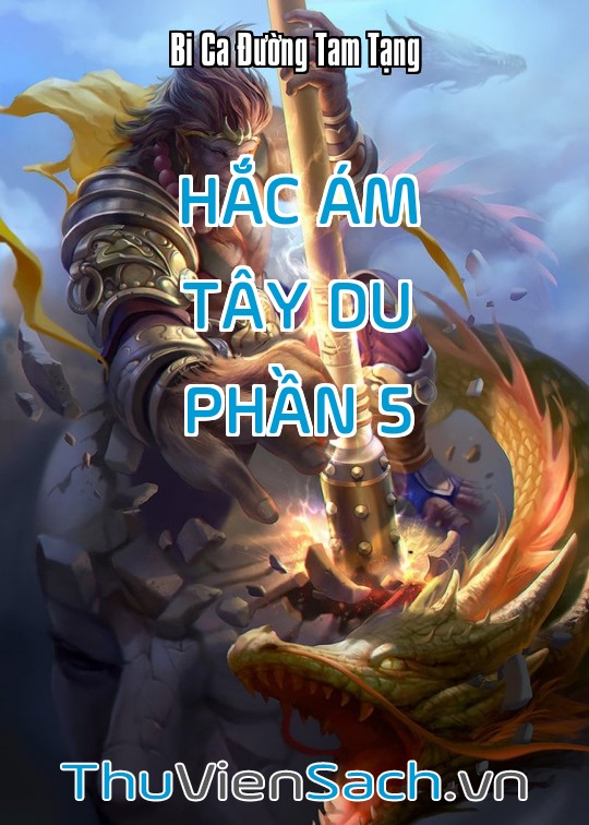 Hắc Ám Tây Du - Phần 5