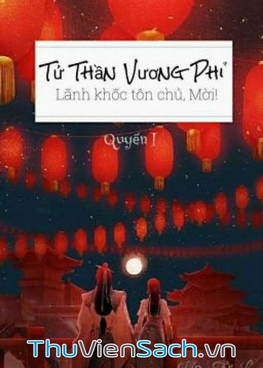 Tử Thần Vương Phi- Lãnh Khốc Tôn Chủ, Mời!