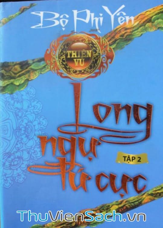 Thiên Vũ 2 - Long Ngự Tứ Cực