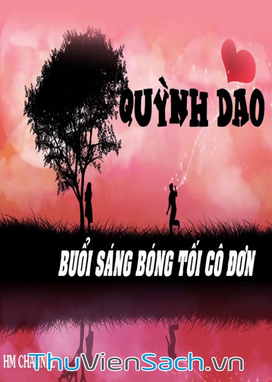 Buổi Sáng Bóng Tối Cô Đơn