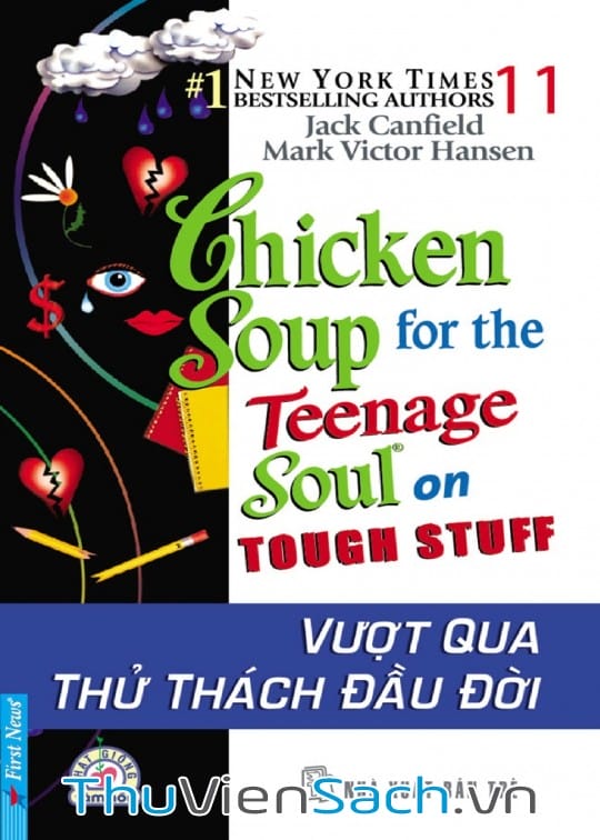 Chicken Soup For The Soul - Tập 11: Vượt Qua Thử Thách Đầu Đời