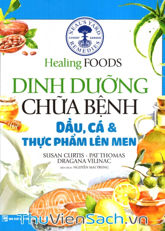 Dinh Dưỡng Chữa Bệnh - Dầu, Cá Và Thực Phẩm Lên Men