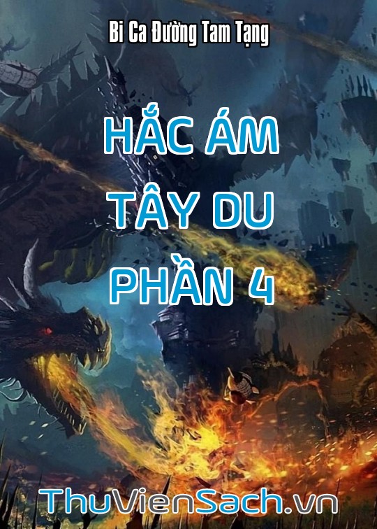 Hắc Ám Tây Du - Phần 4