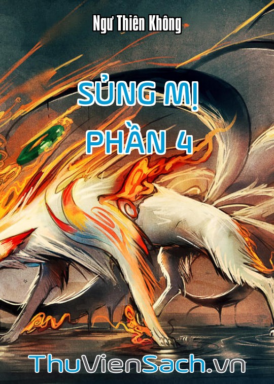 Sủng Mị - Phần 4