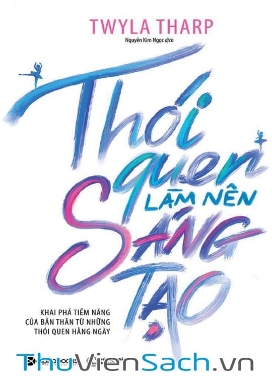 Thói Quen Làm Nên Sáng Tạo