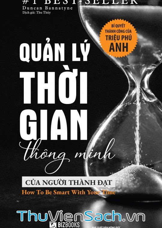 Quản Lý Thời Gian Thông Minh Của Người Thành Đạt