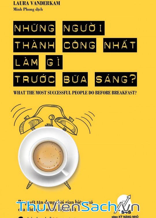 Những Người Thành Công Nhất Làm Gì Trước Bữa Sáng