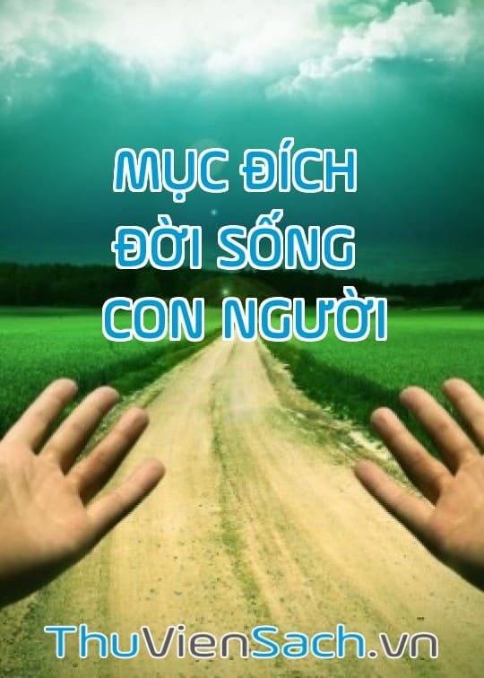 Mục Đích Đời Sống Con Người