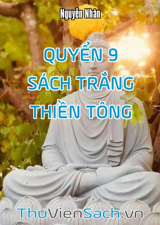 Quyển 9: Sách Trắng Thiền Tông