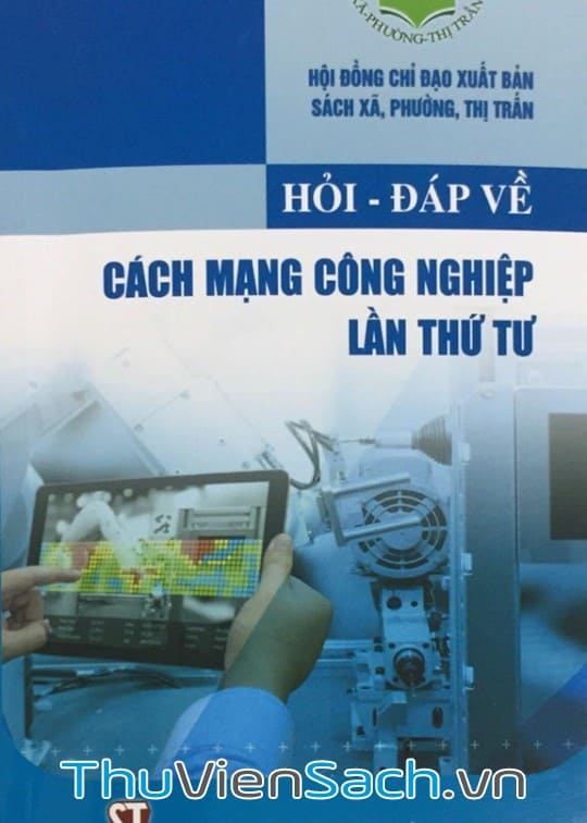 Hỏi - Đáp Về Cách Mạng Công Nghiệp Lần Thứ Tư