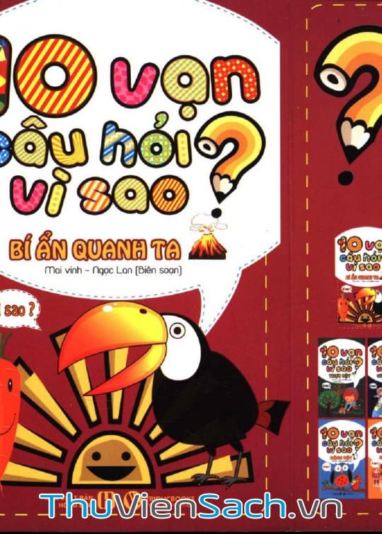 10 Vạn Câu Hỏi Vì Sao - Bí Ẩn Quanh Ta