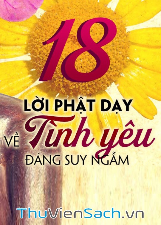 18 Lời Phật Dạy Về Tình Yêu Đáng Suy Ngẫm