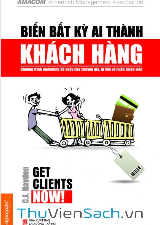 Biến Bất Kỳ Ai Thành Khách Hàng