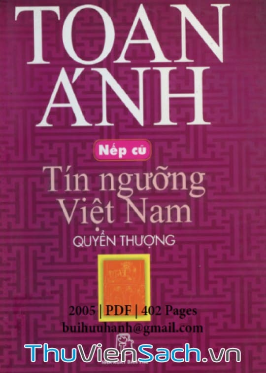 Nếp Cũ - Tín Ngưỡng Việt Nam Quyển Thượng