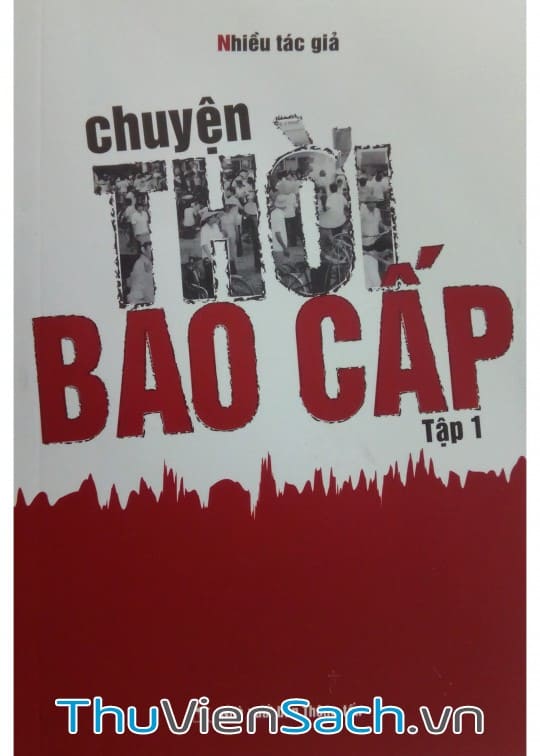 Chuyện Thời Bao Cấp