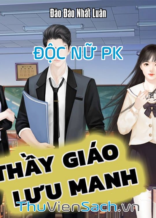 Độc Nữ Pk Thầy Giáo Lưu Manh