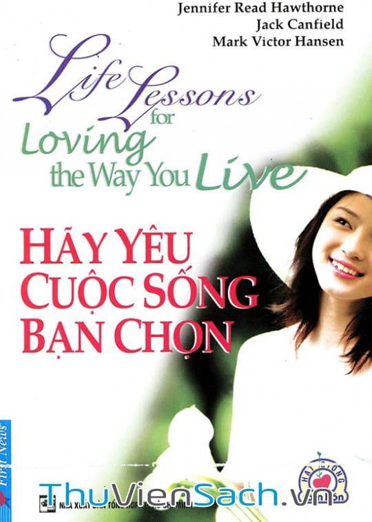 Hãy Yêu Cuộc Sống Bạn Chọn