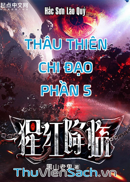 Thâu Thiên Chi Đạo: Lược Thiên Ký - Phần 5