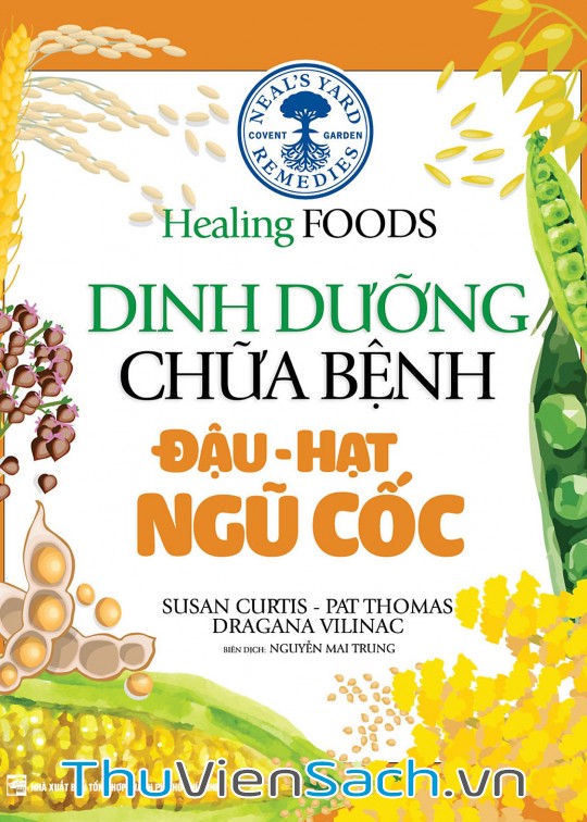 Dinh Dưỡng Chữa Bệnh - Đậu, Hạt, Ngũ Cốc