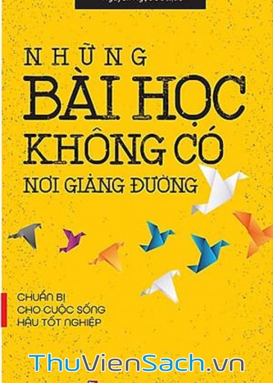 Những Bài Học Không Có Nơi Giảng Đường