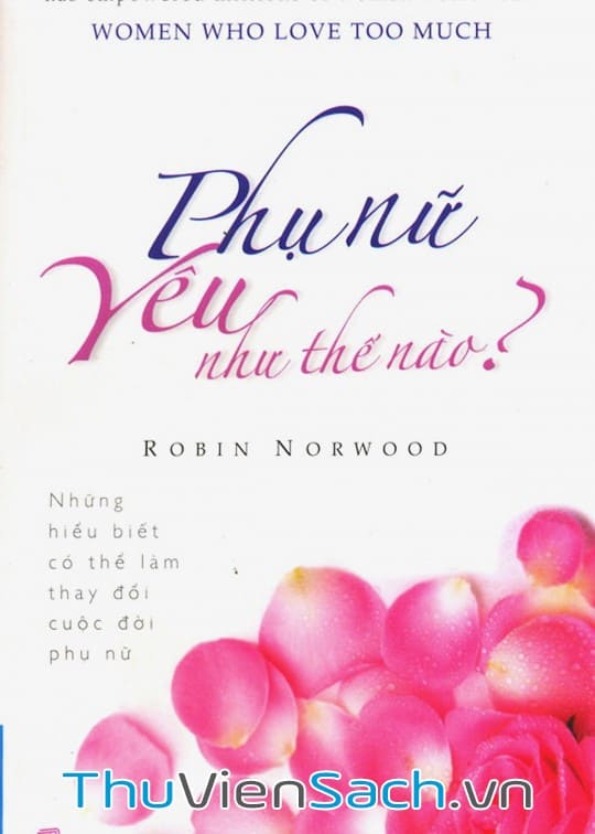 Phụ Nữ Yêu Như Thế Nào