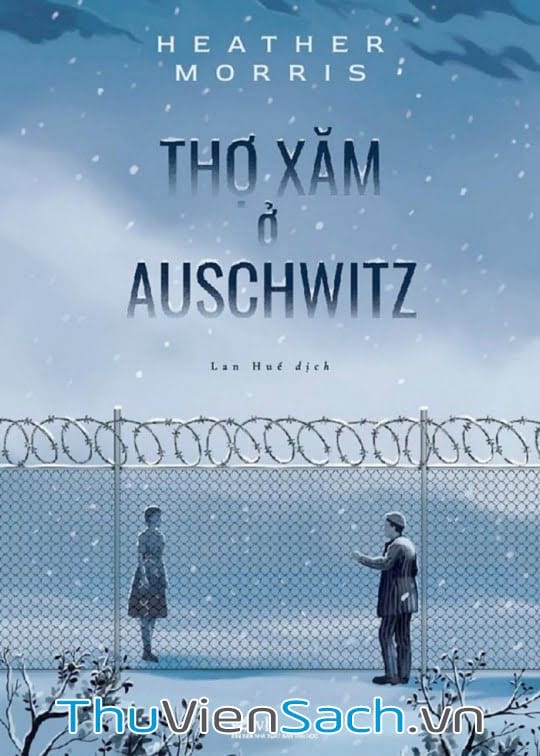 Thợ Xăm Ở Auschwitz