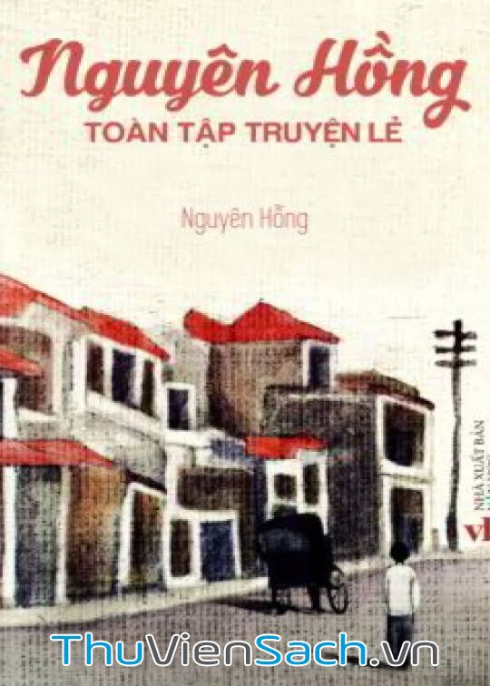 Tuyển Tập Truyện Ngắn Nguyên Hồng