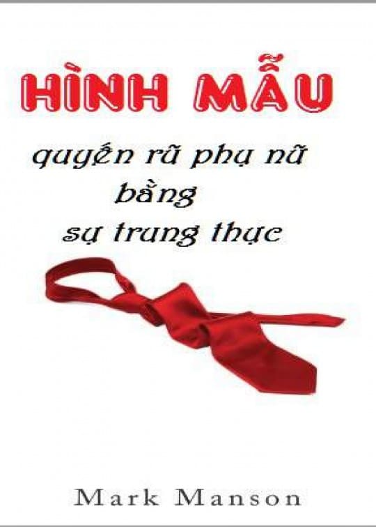 Hình Mẫu - Quyến Rũ Phụ Nữ Bằng Sự Trung Thực