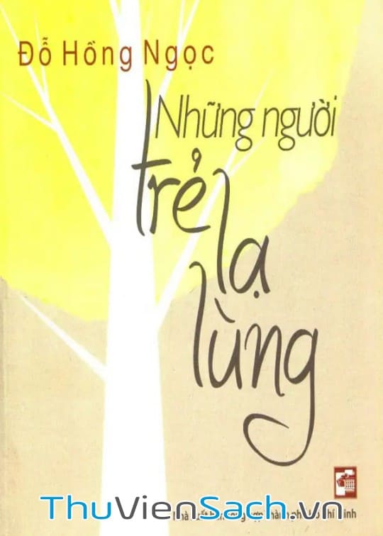 Những Người Trẻ Lạ Lùng