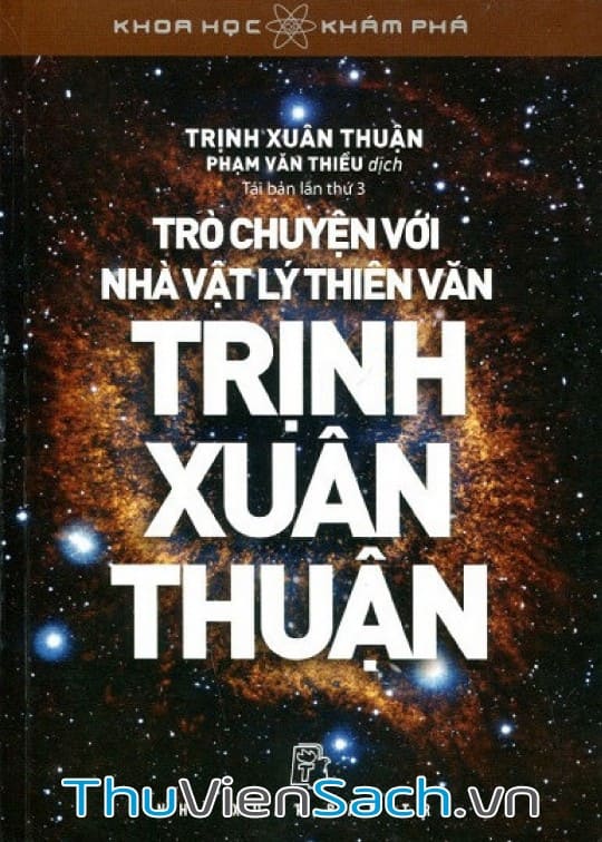 Trò Chuyện Với Nhà Vật Lý Thiên Văn Trịnh Xuân Thuận