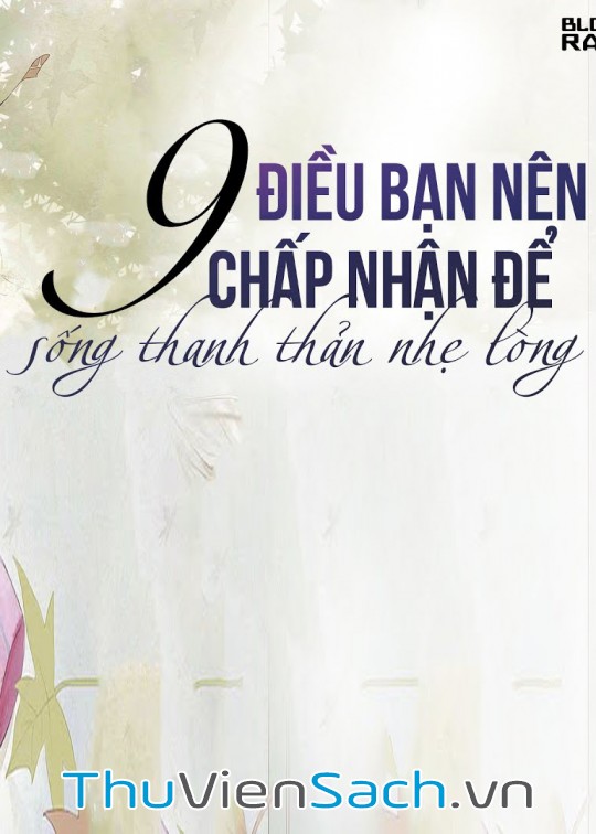 9 Điều Bạn Nên Chấp Nhận Để Sống Thanh Thản Nhẹ Lòng