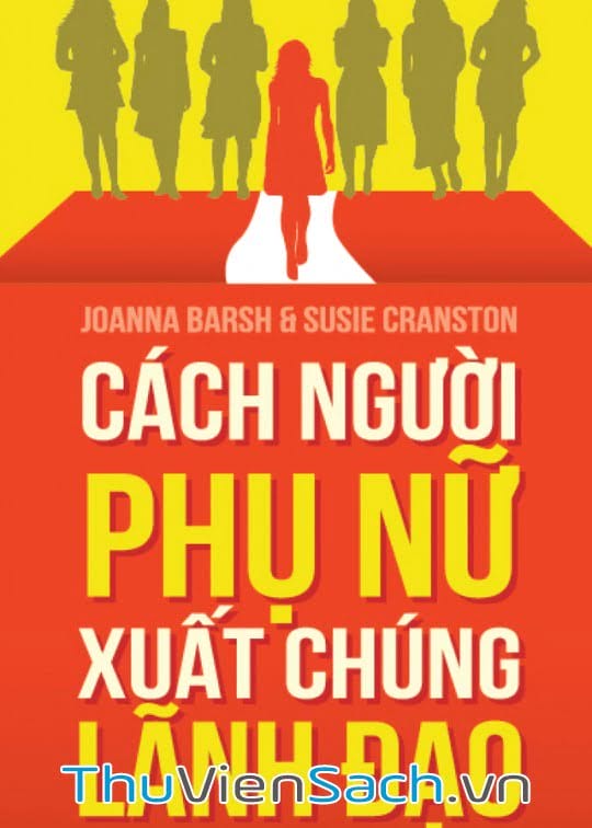 Cách Người Phụ Nữ Xuất Chúng Lãnh Đạo