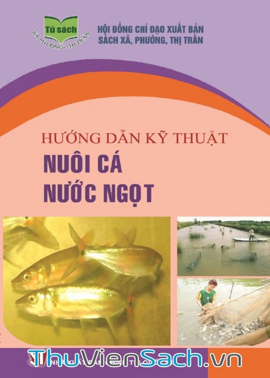 Hướng Dẫn Kỹ Thuật Nuôi Cá Nước Ngọt