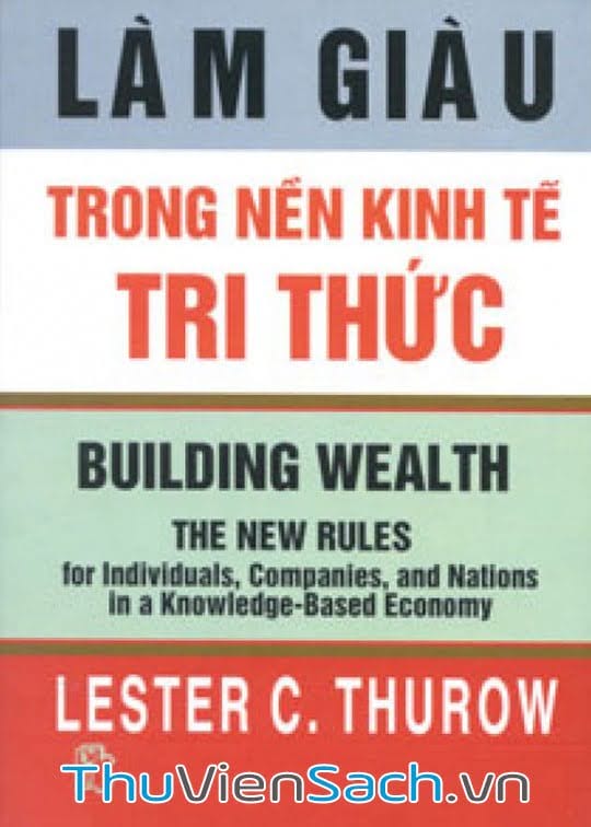 Làm Giàu Trong Nền Kinh Tế Tri Thức