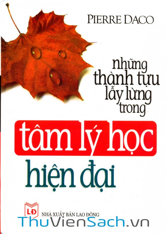 Những Thành Tựu Lẫy Lừng Trong Tâm Lý Học Hiện Đại