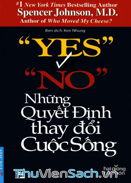 Yes Or No Những Quyết Định Thay Đổi Cuộc Sống