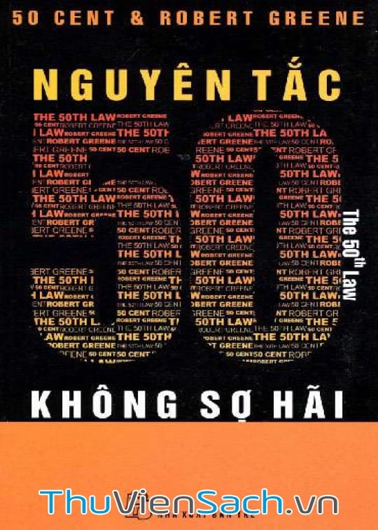 Nguyên Tắc 50 - Không Sợ Hãi