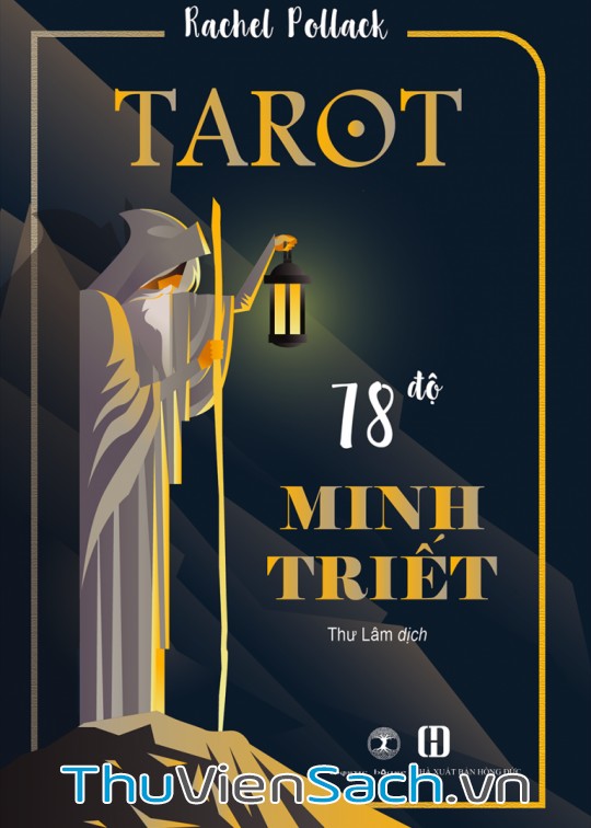 Tarot, Bảy Mươi Tám Độ Minh Triết