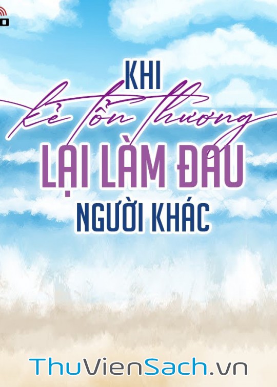 Khi Kẻ Tổn Thương Lại Làm Đau Người Khác