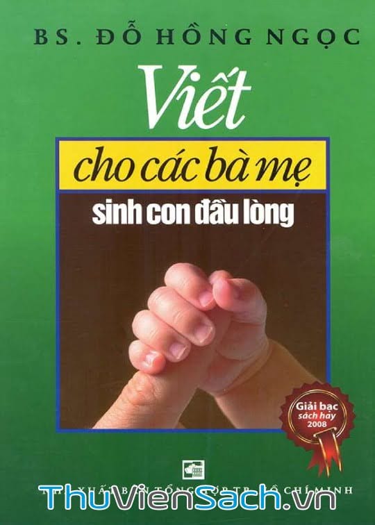 Viết Cho Các Bà Mẹ Sinh Con Đầu Lòng